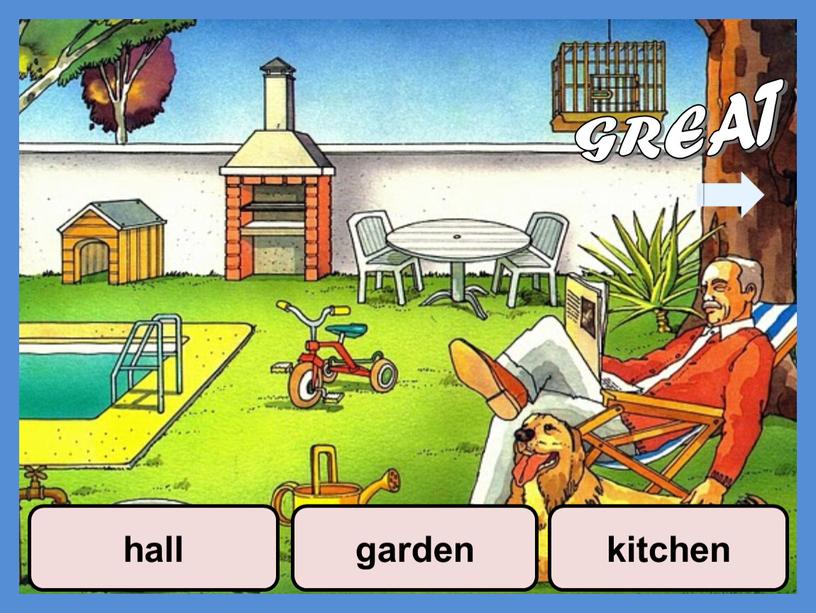 hall garden kitchen GREAT