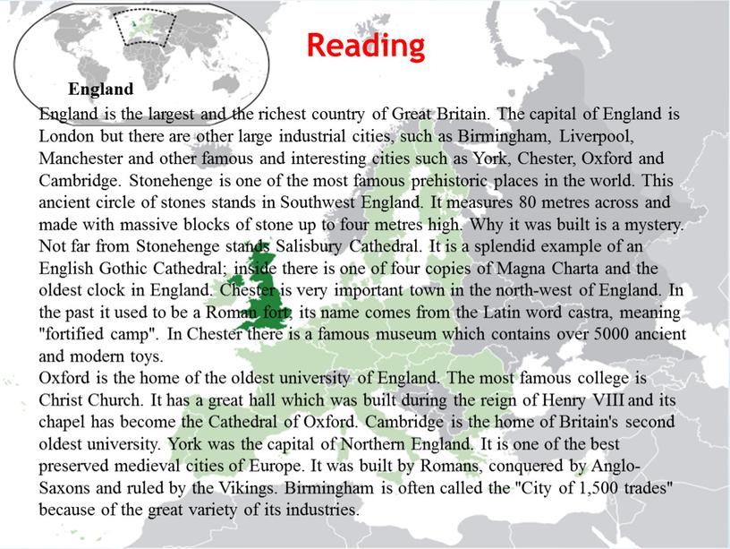 Reading England England is the largest and the richest country of