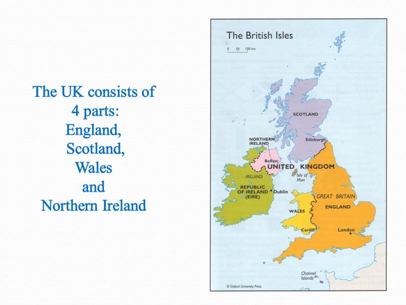 The UK consists of 4 parts: England,