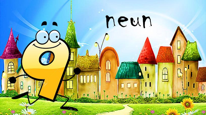 neun