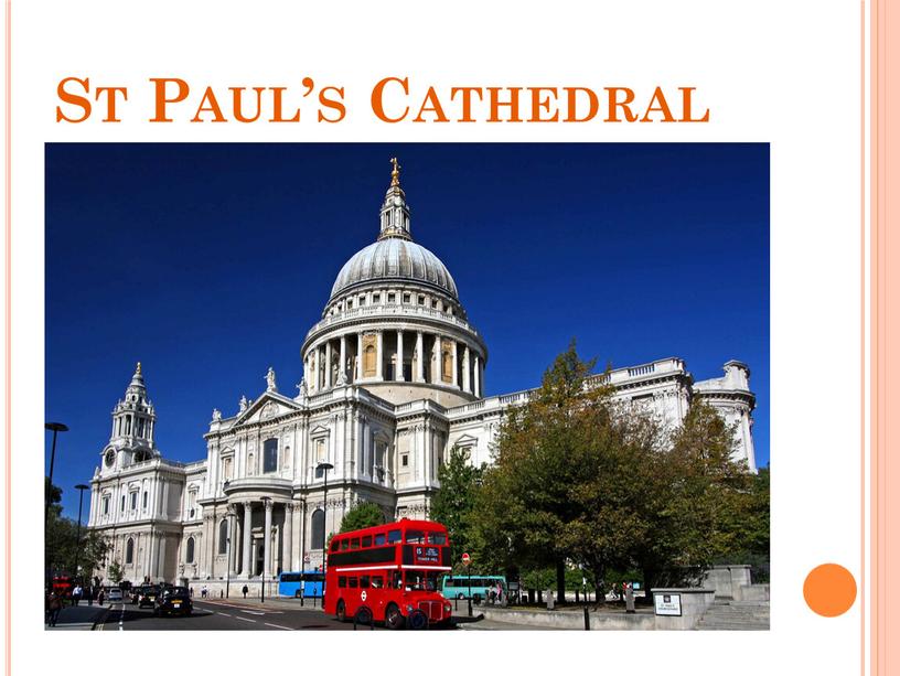 St Paul’s Cathedral