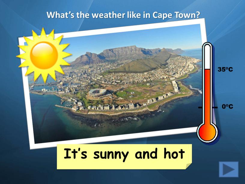 What’s the weather like in Cape