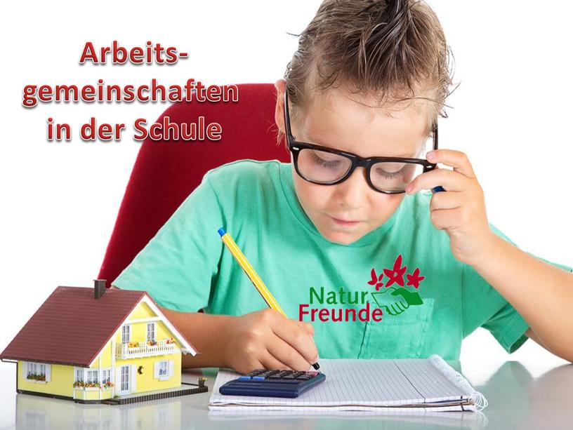 Arbeits- gemeinschaften in der