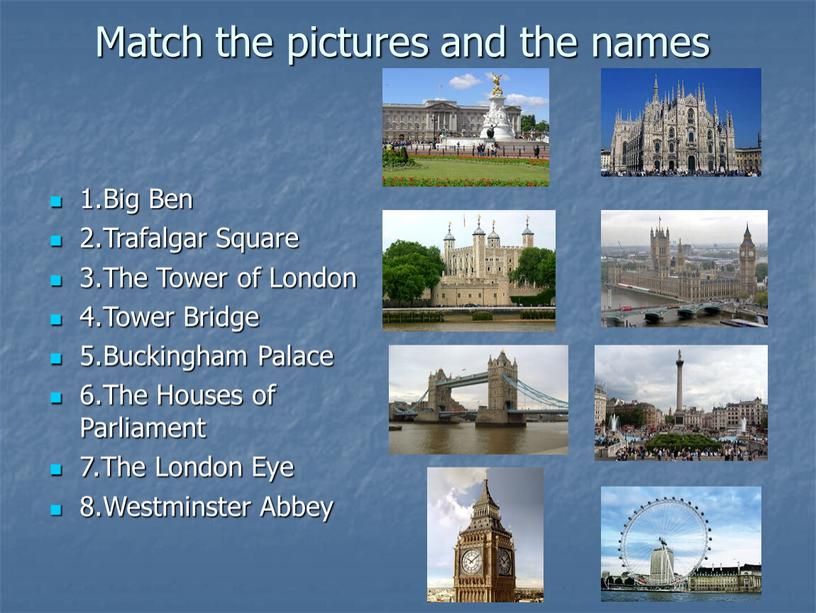 Match the pictures and the names 1