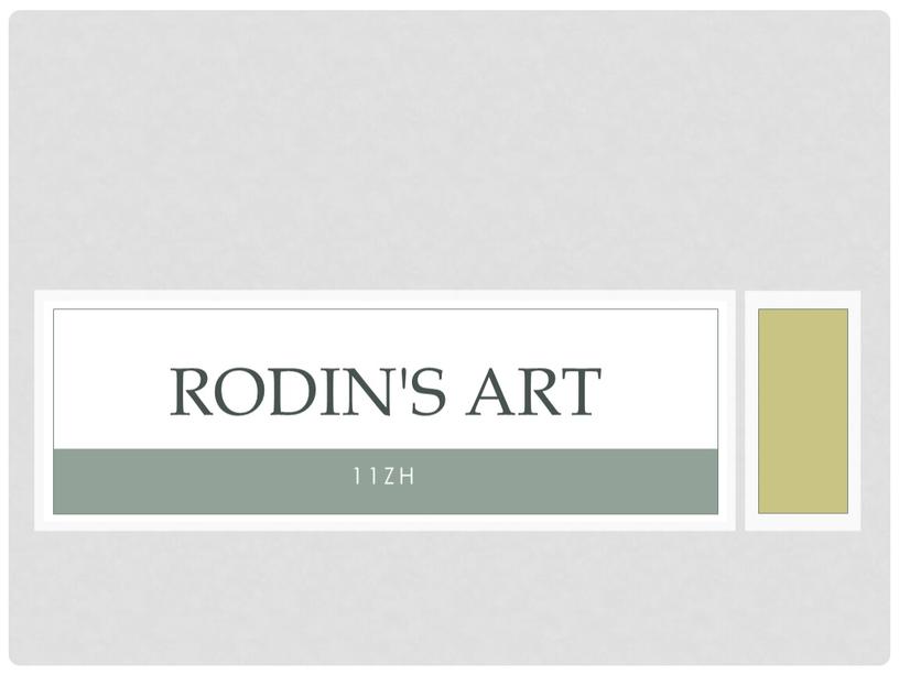 11zh Rodin's art