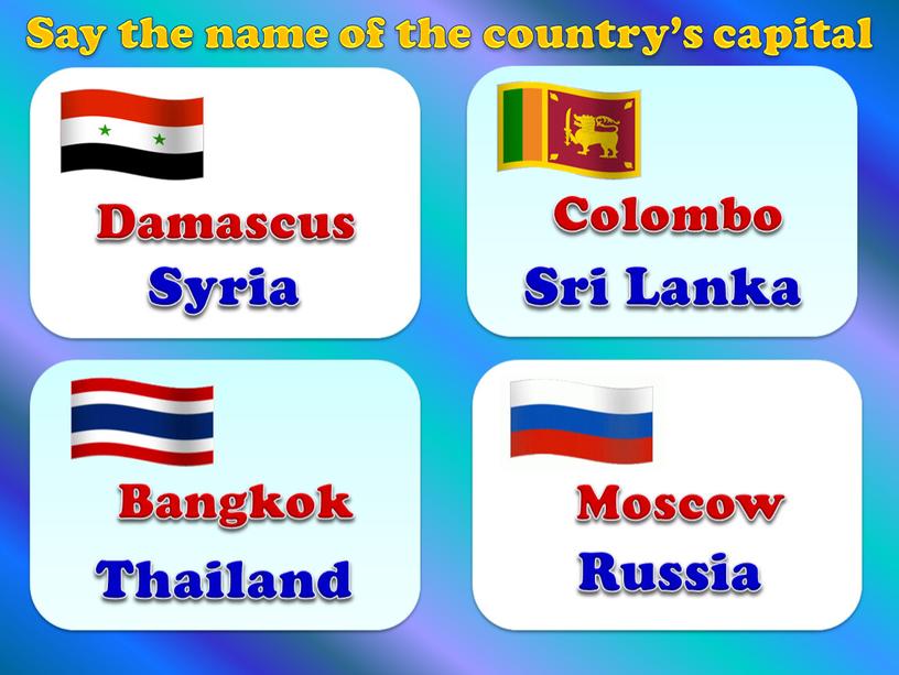 Syria Sri Lanka Russia Thailand