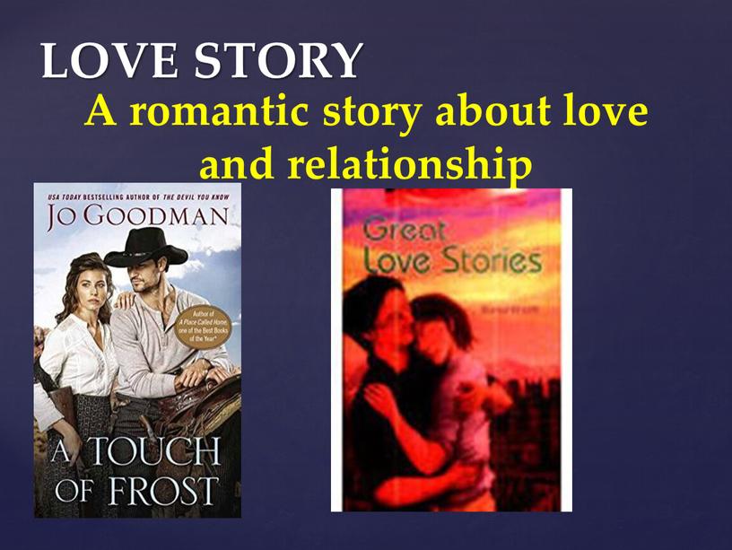 LOVE STORY A romantic story about love and relationship