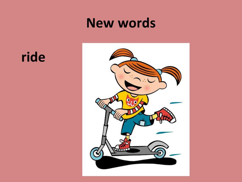 New words ride