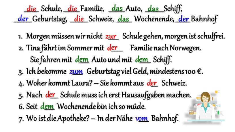 Schule, __________ Familie, __________