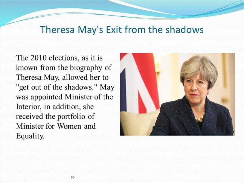 Theresa May's Exit from the shadows