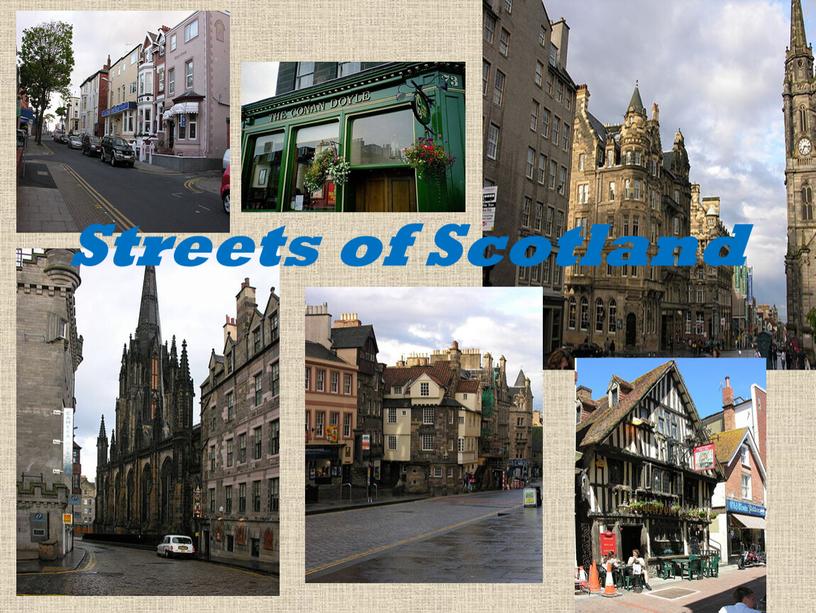 Streets of Scotland
