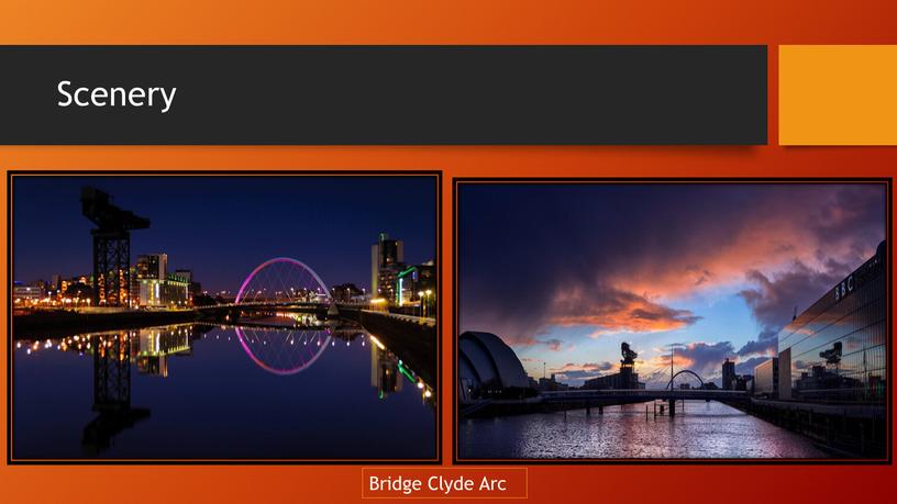 Scenery Bridge Clyde Arc