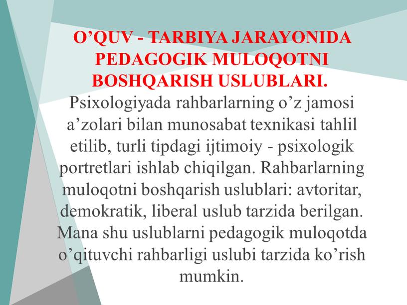 O’QUV - TARBIYA JARAYONIDA PEDAGOGIK