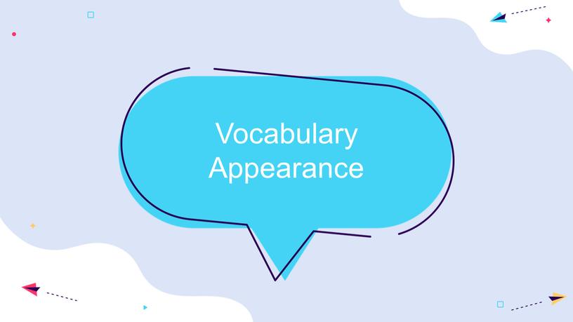 Vocabulary Appearance