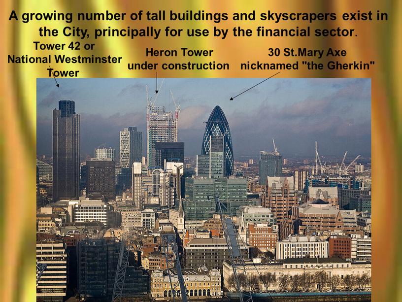 A growing number of tall buildings and skyscrapers exist in the