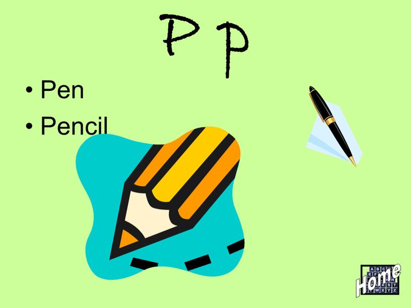 P p Pen Pencil