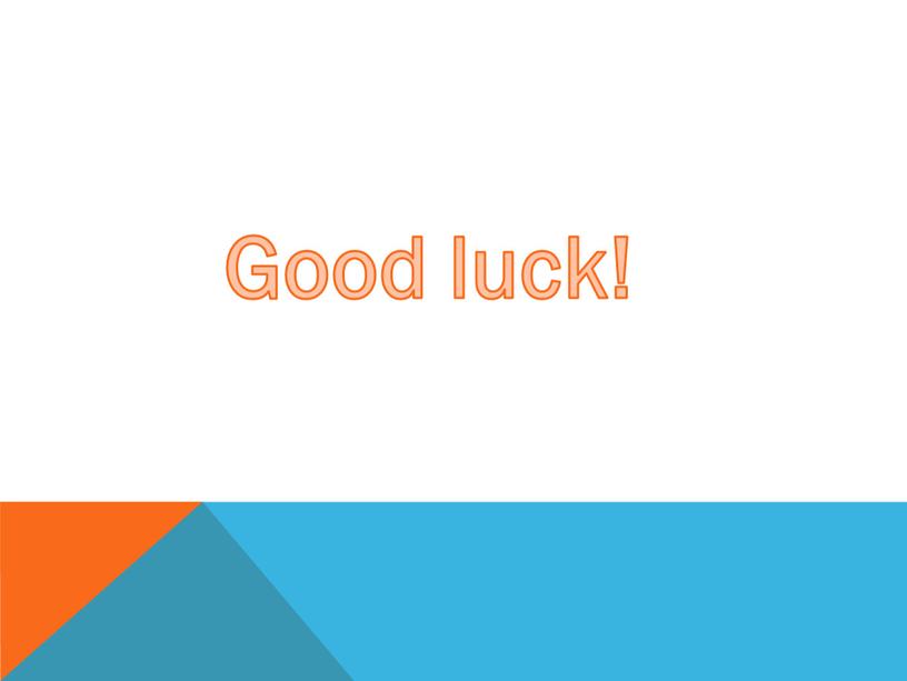 Good luck!