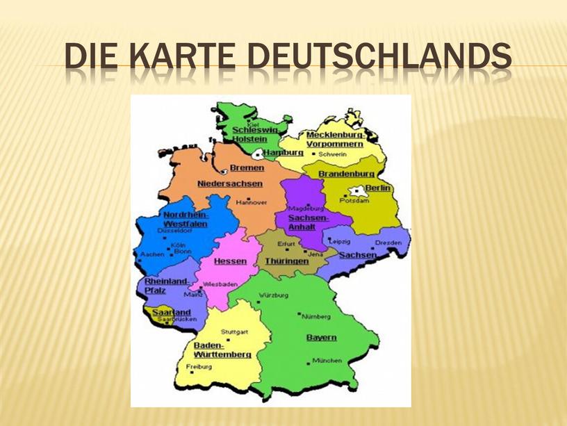 Die Karte Deutschlands