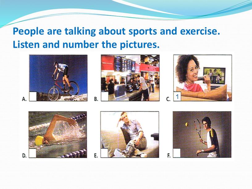 People are talking about sports and exercise