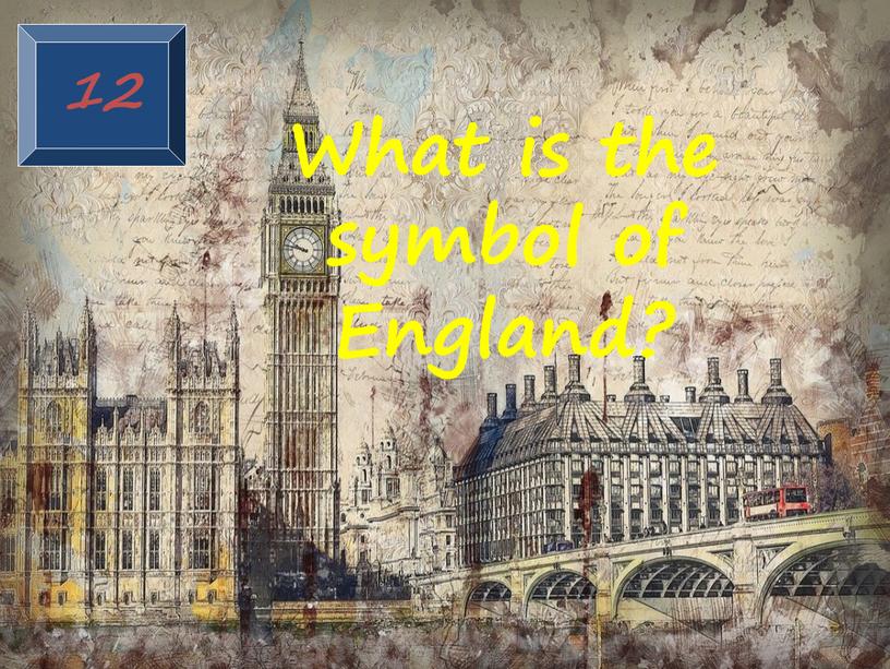 12 What is the symbol of England?