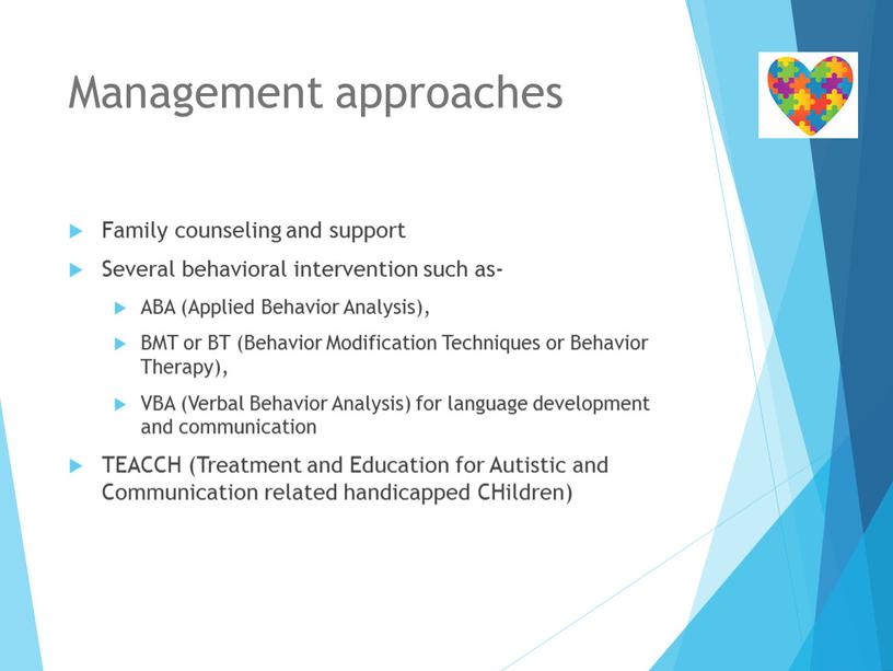 Management approaches Family counseling and support