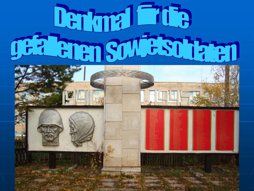 Denkmal fiir die gefallenen