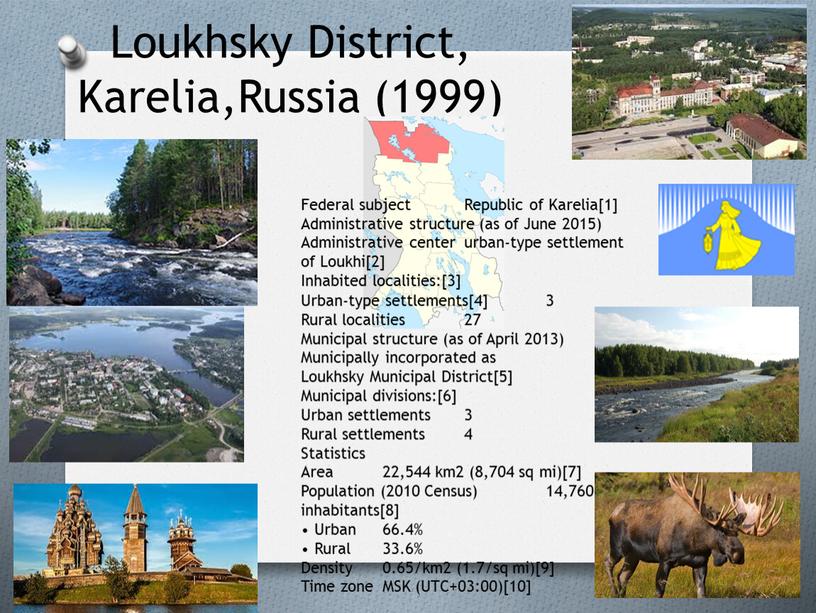 Loukhsky District, Karelia,Russia (1999)