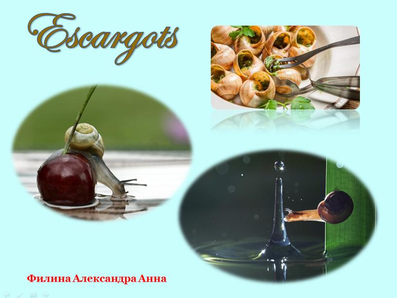 Bienvenue au restaurant "Chez l'escargot"