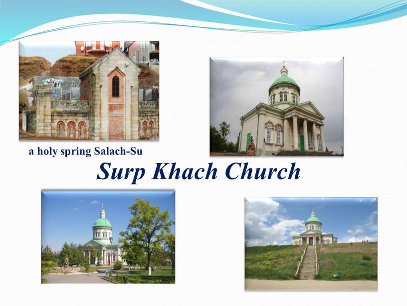 Surp Khach Church a holy spring