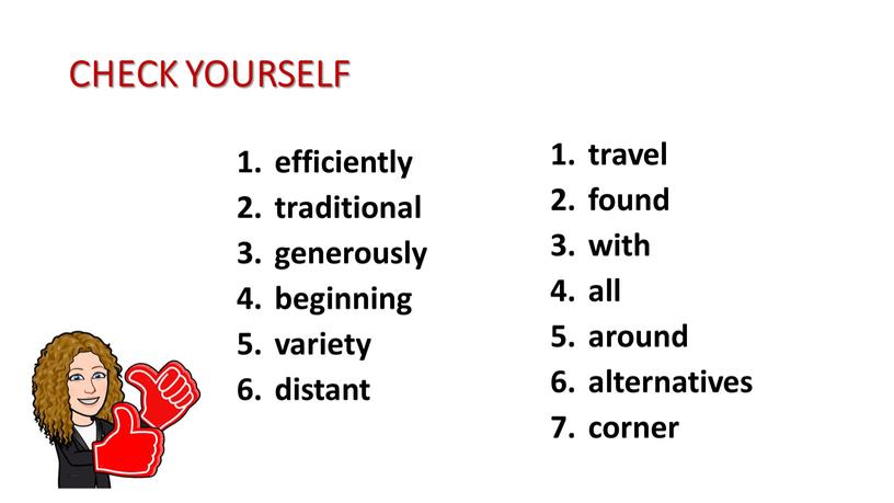 CHECK YOURSELF efficiently traditional generously beginning variety distant travel found with all around alternatives corner