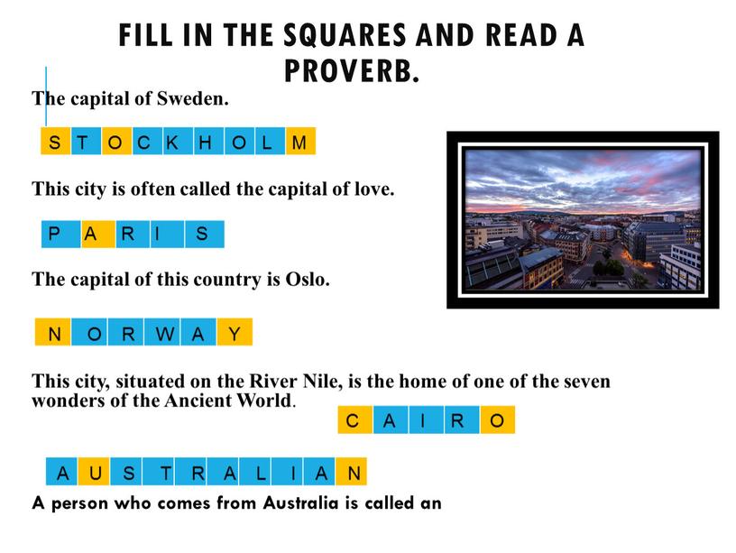 Fill in the squares and read a proverb
