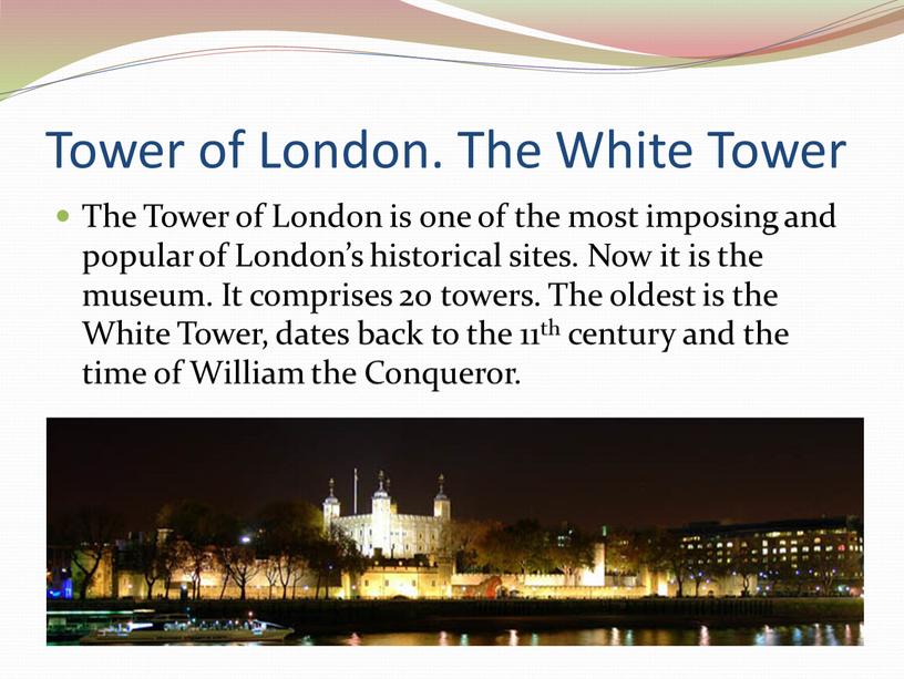 Tower of London. The White Tower