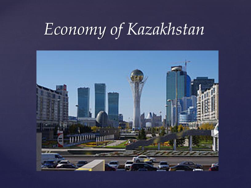 Economy of Kazakhstan