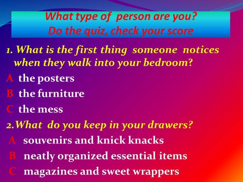 What type of person are you? Do the quiz, check your score 1