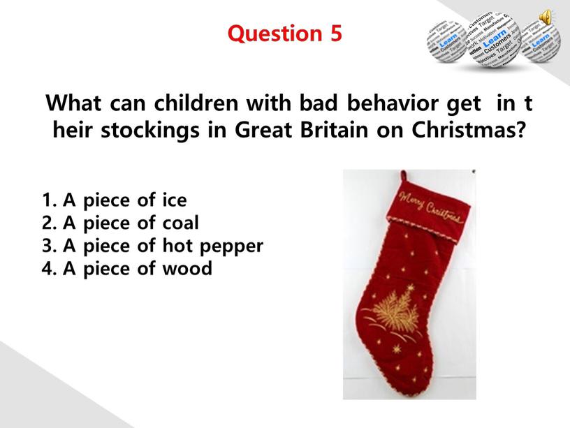 What can children with bad behavior get in their stockings in