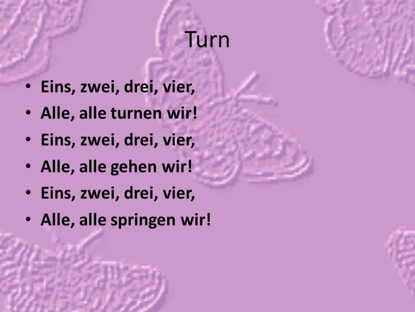 Turn Eins, zwei, drei, vier, Alle, alle turnen wir!