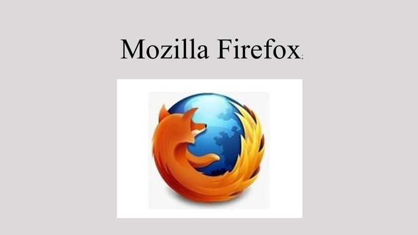 Mozilla Firefox;