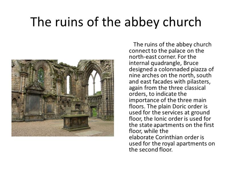 The ruins of the abbey church