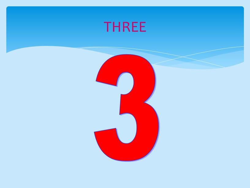 THREE 3
