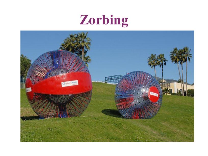 Zorbing