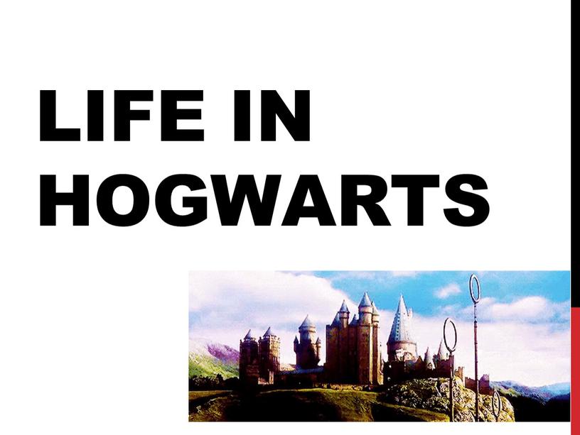 Life in Hogwarts