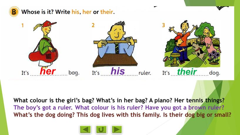 What colour is the girl’s bag?