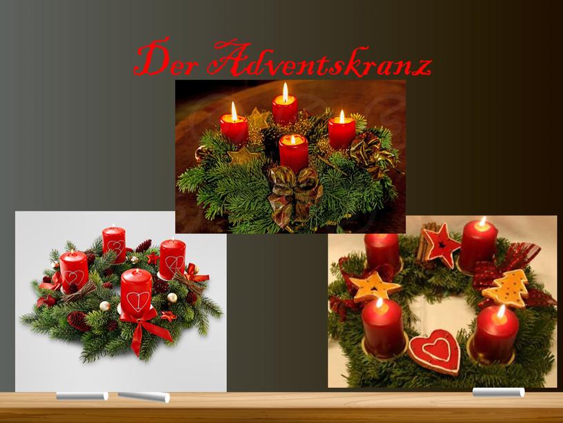 Der Adventskranz