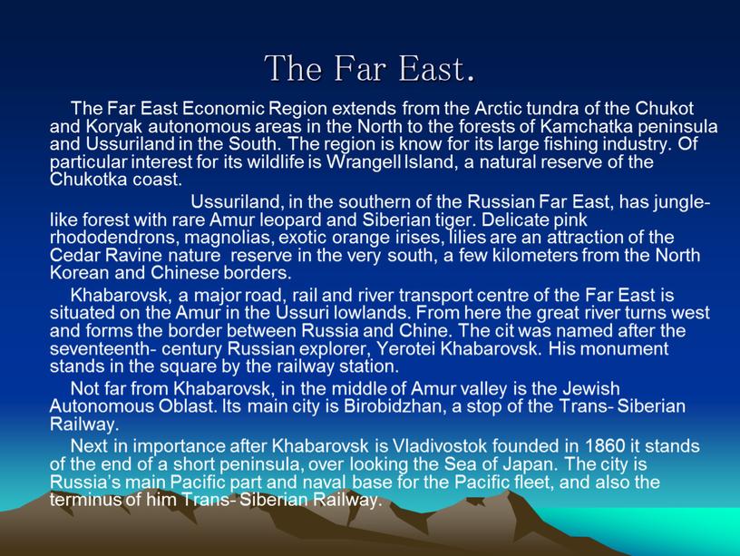 The Far East. The Far East