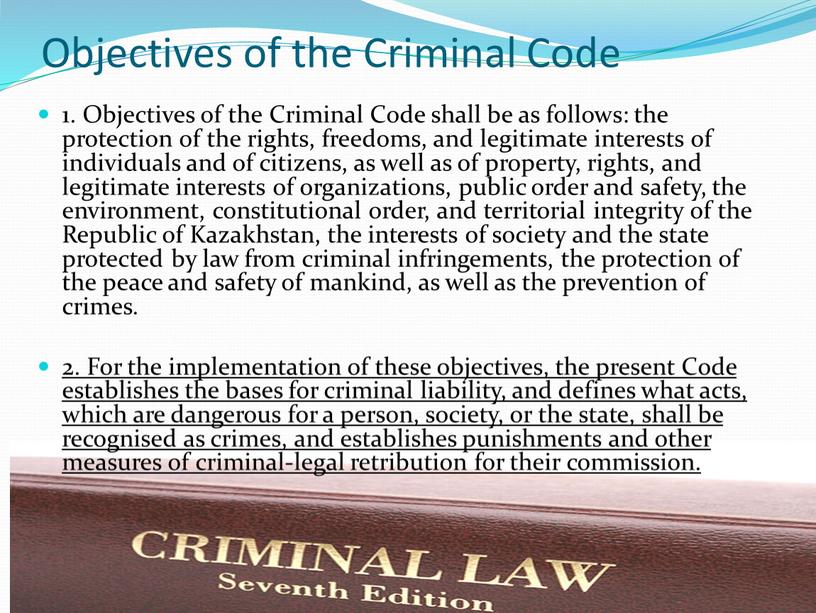 Objectives of the Criminal Code 1