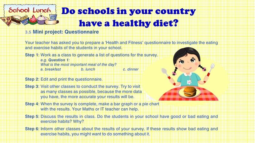Do schools in your country have a healthy diet?