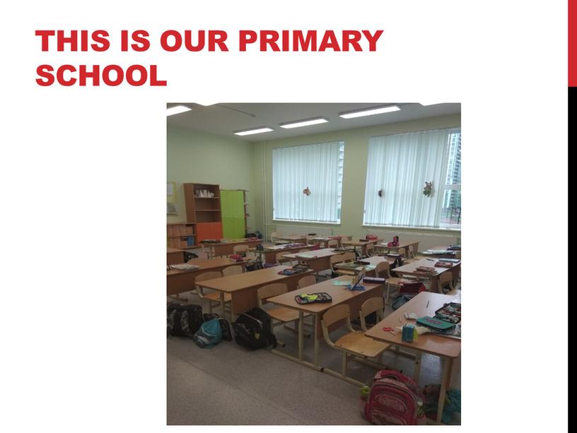 This is our primary school