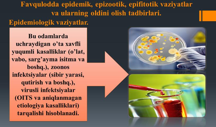 Favqulodda epidemik, epizootik, epifitotik vaziyatlar va ularning oldini olish tadbirlari