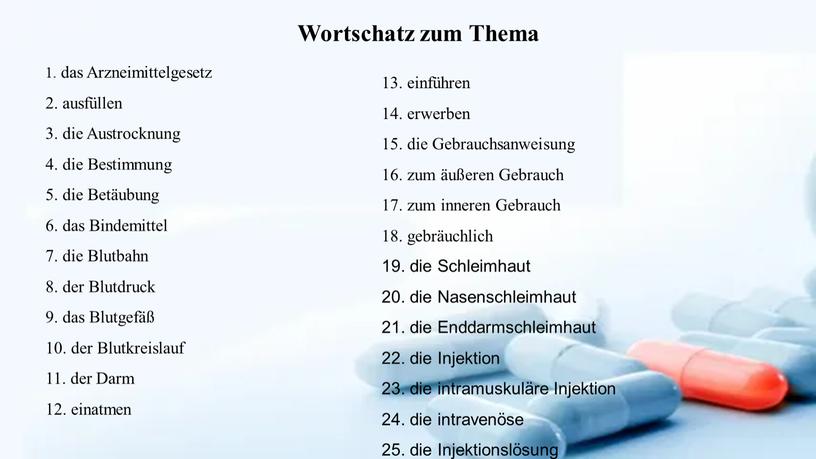 Wortschatz zum Thema 1. das Arzneimittelgesetz 2