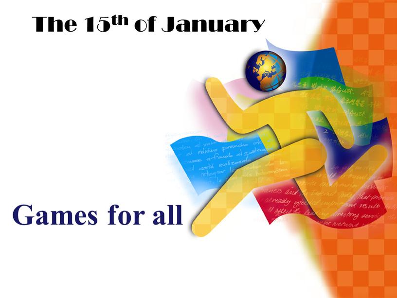 The 15th of January Games for all